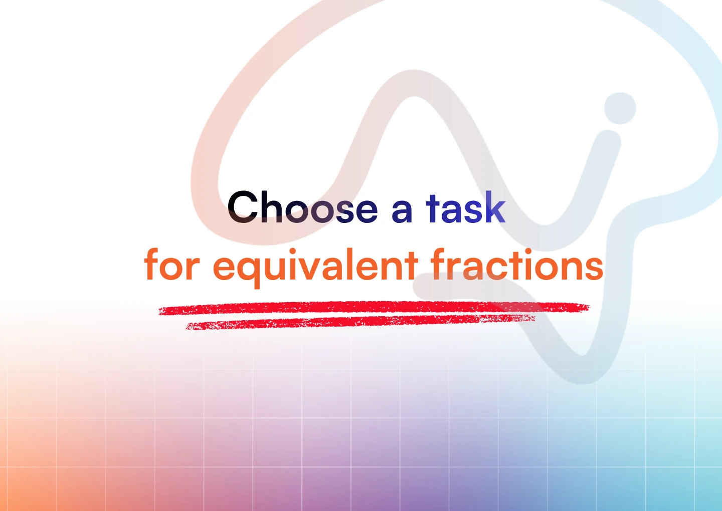 TopSchool cover reading Choose a task for equivalent fractions.